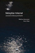 Metapher Internet. Literarische Bildung und Surfen.