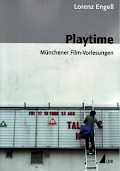 Playtime. Münchener Film-Vorlesungen