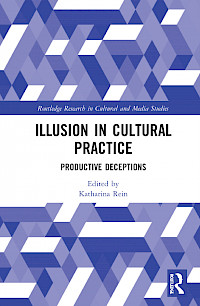 Illusion in Cultural Practice: Productive Deceptions